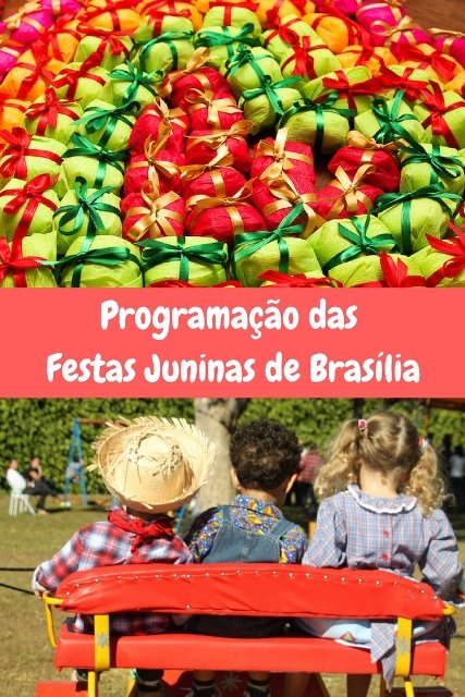 Programação das festas juninas em Brasília