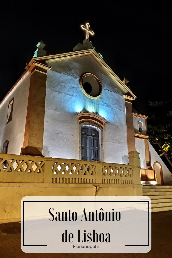 Santo Antônio de Lisboa - Floripa